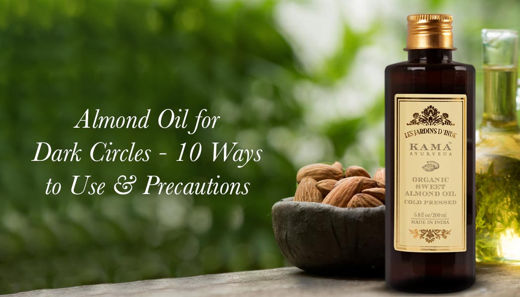 almond oil for dark circles